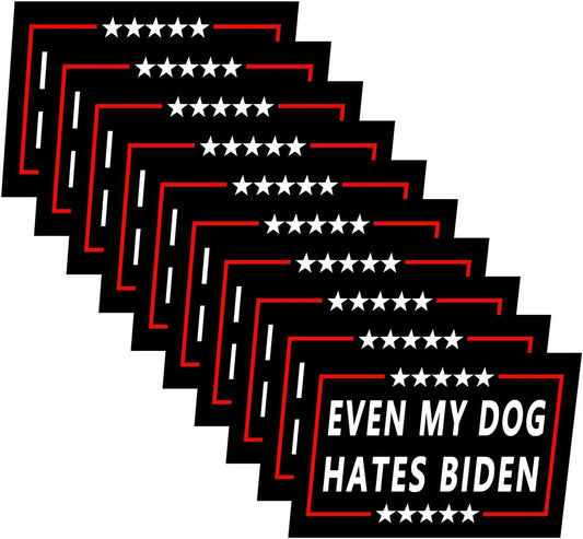 10 Pack Even My Dog Hates Biden Funny Anti Biden Humorous Sarcastic Political Joke Conservative Anti Liberal Pro America Stickers Laptop Bumper Decal Window Waterproof Car Stickers